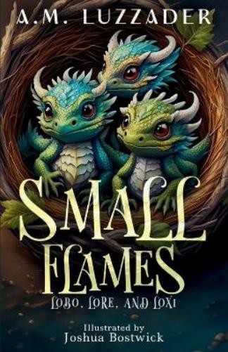 A M Luzzader Small Flames (Paperback)Another great item from Rarewaves USA | Free delivery!