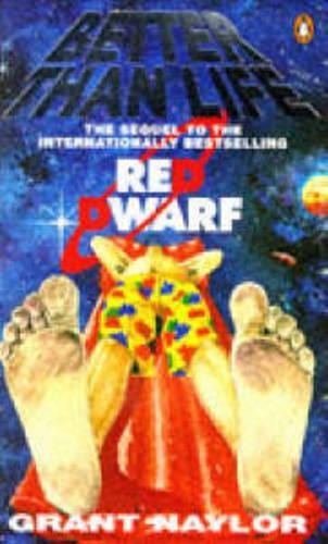 Better Than Life (Red Dwarf) by Naylor, Grant Paperback Book The Fast FreeFREE US DELIVERY | ISBN: 0140124381 | Quality Books