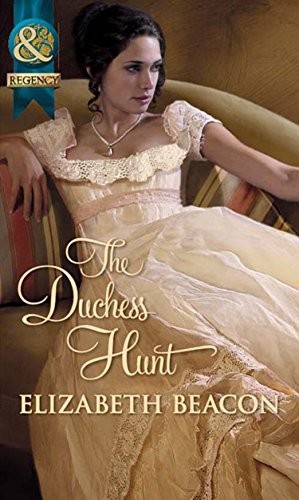 The Duchess Hunt (Mills & Boon Historical) by Beacon, Elizabeth Book The FastFREE US DELIVERY | ISBN: 0263892468 | Quality Books