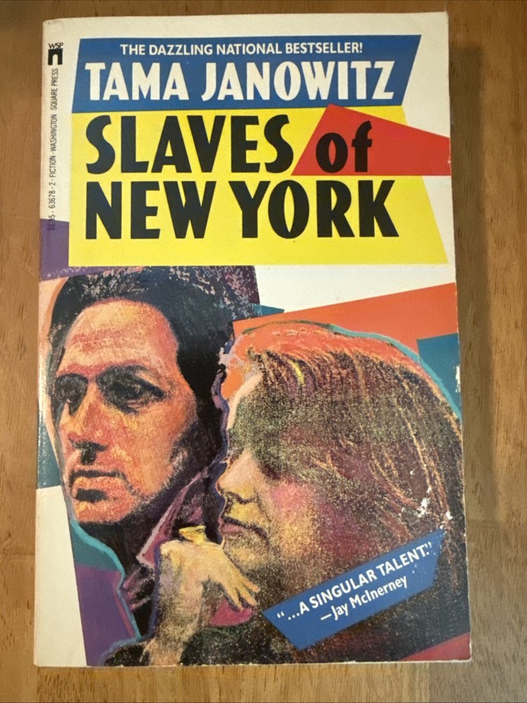 1987 Slaves of New York by Tama Janowitz 1st Printing Paperback Book