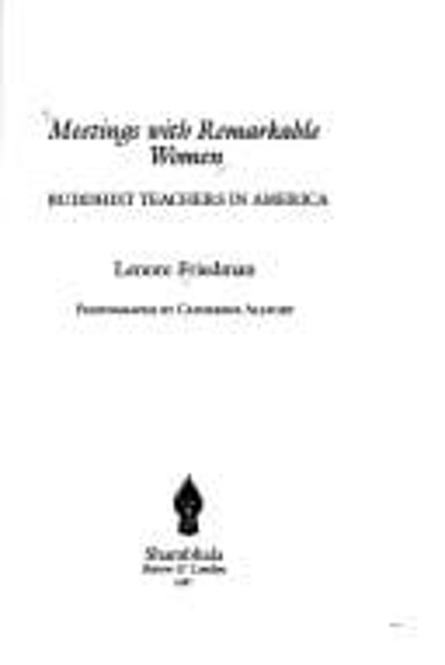 Discover Inspiring Stories of Buddhist Teachers in America with Meetings with Remarkable Women by Len