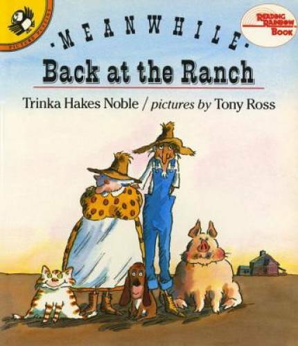 Meanwhile Back at the Ranch (Reading Rainbow Books) - Paperback - GOOD