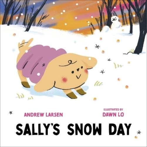 Andrew Larsen Sally's Snow Day (Hardback) Sally's Puppy AdventuresAnother great item from Rarewaves USA | Free delivery!