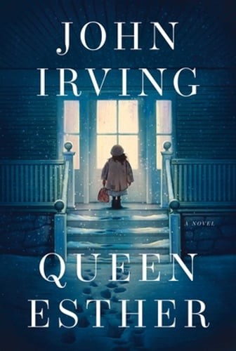 Queen Esther by John Irving: New