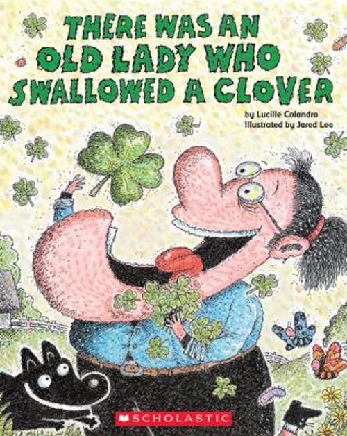 There Was an Old Lady Who Swallowed a Clover! Paperback Lucille CFree US Delivery | ISBN:0545352223