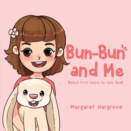 Margaret Hargrove Bun-Bun and Me (Paperback)Another great item from Rarewaves USA | Free delivery!