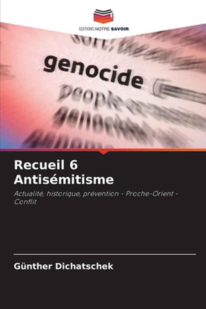Recueil 6 Antismitisme by G?nther Dichatschek (French) Paperback Book