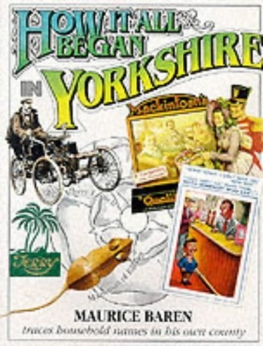 How it All Began in Yorkshire by Baren, Maurice E. Paperback Book The Fast FreeFREE US DELIVERY | ISBN: 1855681366 | Quality Books