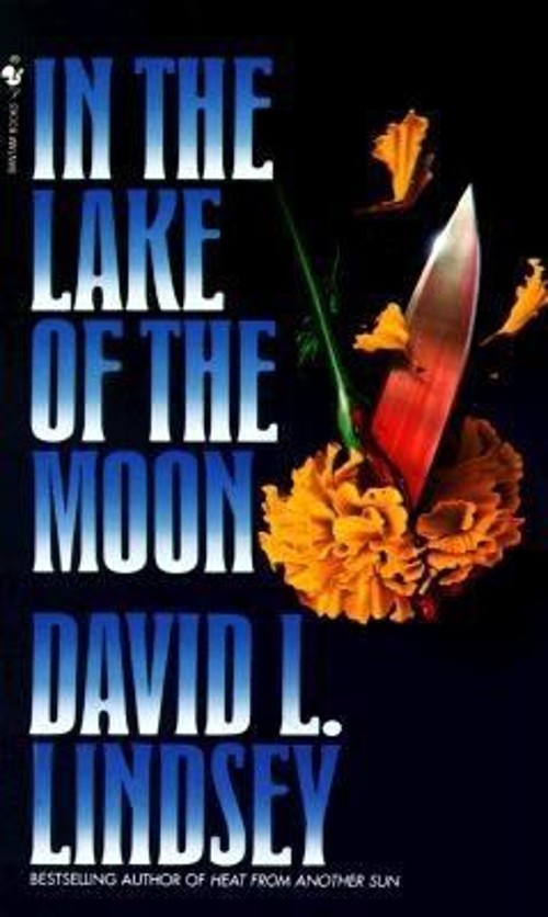 In the Lake of the Moon Mass Market Paperbound David LindseyFree US Delivery | ISBN:0553283448