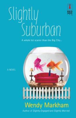 Slightly Suburban Red Dress Ink Paperback Acceptable Condition