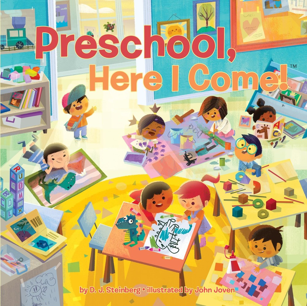 Preschool, Here I Come! - paperback Steinberg, D.J.|Joven, John