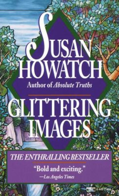 Glittering Images : A Novel Mass Market Paperbound Susan HowatchFree US Delivery | ISBN:0449214362
