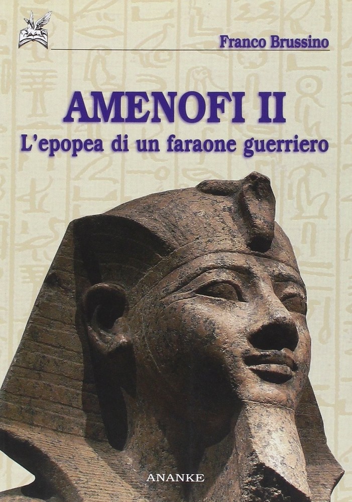 Franco Brussino Amenofi II. L'epopea di un faraone guerriero. Ediz.  (Paperback)Another great item from Rarewaves USA | Free delivery!