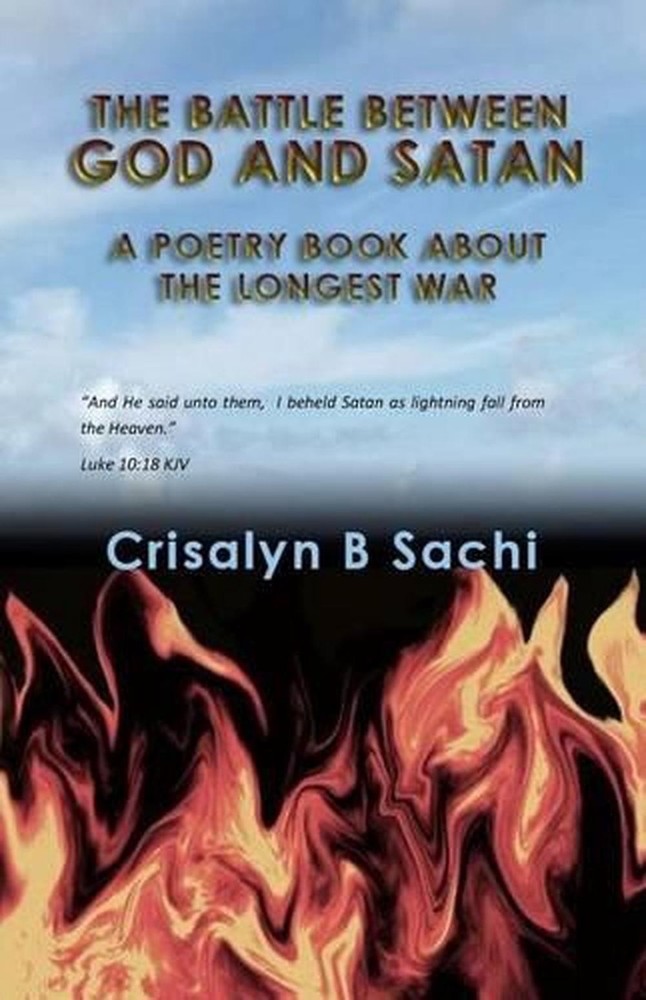 The Battle Between God and Satan by Crisalyn B. Sachi (English) Paperback Book
