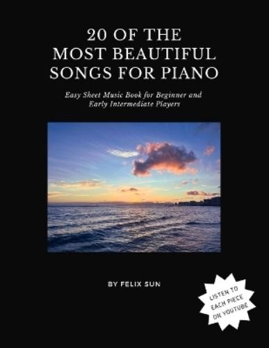 Felix Sun 20 of the Most Beautiful Songs for Piano (Paperback)Another great item from Rarewaves USA | Free delivery!