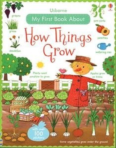 How Things Grow, Felicity Brooks and Caroline Young