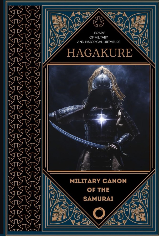 Hagakure : Book of the Samurai - Illustrated Edition