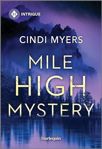 Mile High Mystery (Harlequin Intrigue: E... by Myers, Cindi Paperback / softbackFREE US DELIVERY | ISBN: 1335456856 | Quality Books