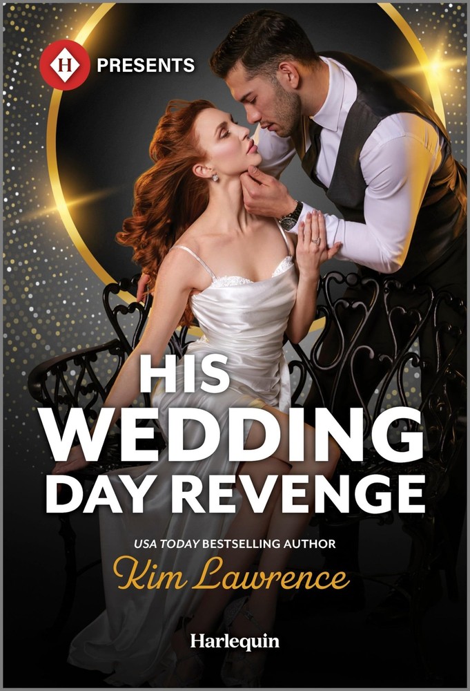 His Wedding Day Revenge (Harlequin Presents) by Lawrence