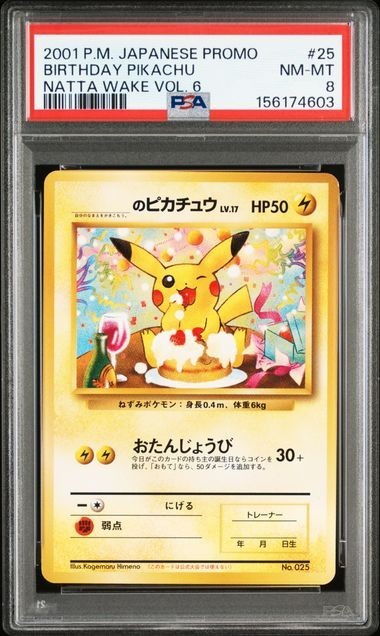2001 Pokemon Birthday Pikachu Natta Wake Vol. 6 Jp Promo #25 Psa 8RCH IS ACCEPTING CONSIGNMENTS! UP TO 95% PAYOUTS!