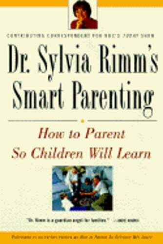 How to Parent So Children Will Learn: Clear Strategies for Raising Happy,: Used