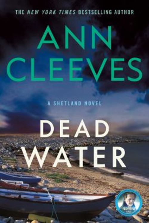 Dead Water : A Shetland Mystery Paperback Ann CleevesFree US Delivery | ISBN:1250060958