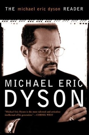 Michael Eric Dyson Reader by Dyson, Michael Eric, Good Book