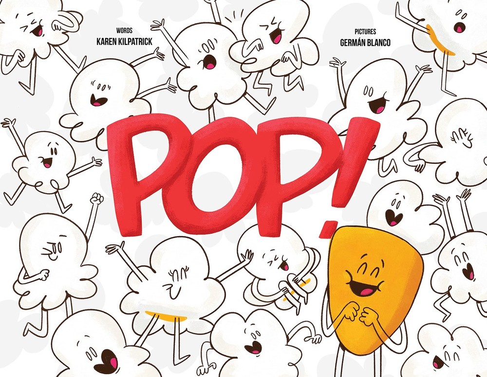 Pop!: Otto, the Kernel Who Didn't Pop Kids Self-Acceptance, Self Esteem Book...