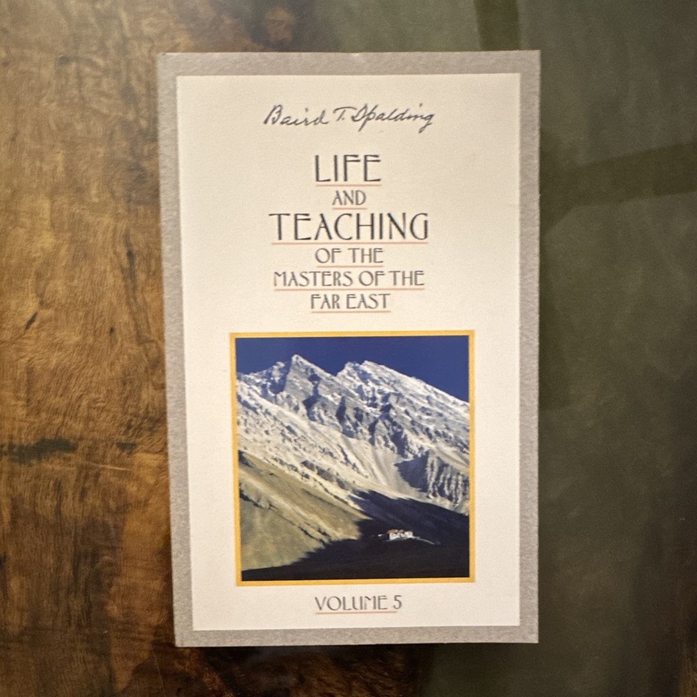Baird T. Spalding Life and Teaching Masters Far East Vol 5 Devorss Paperback Ad…