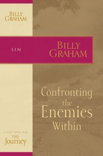 Confronting the Enemies Within, Paperback by Graham, Billy, Brand New, Free s...
