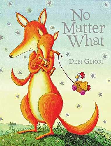 No Matter What (Send A Story) - Board book, by Gliori Debi - Very Good