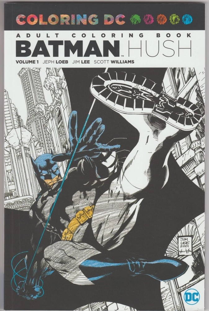 Coloring DC Batman Hush: Adult Coloring Book (2016) NEW Jim Lee Comic Books