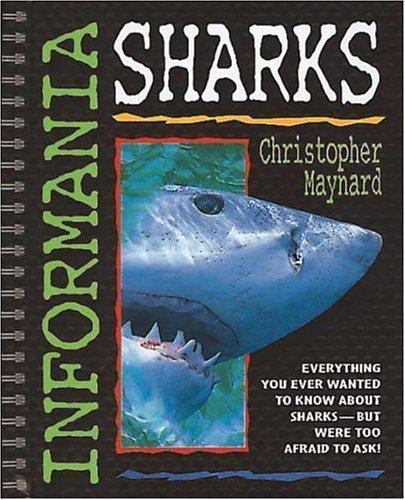 Informania: Sharks by Christopher Maynardby Christopher Maynard | HC | Acceptable