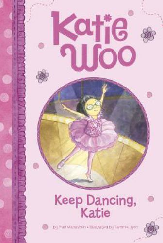 Keep Dancing, Katie, Paperback by Manushkin, Fran; Lyon, Tammie (ILT), Brand ...