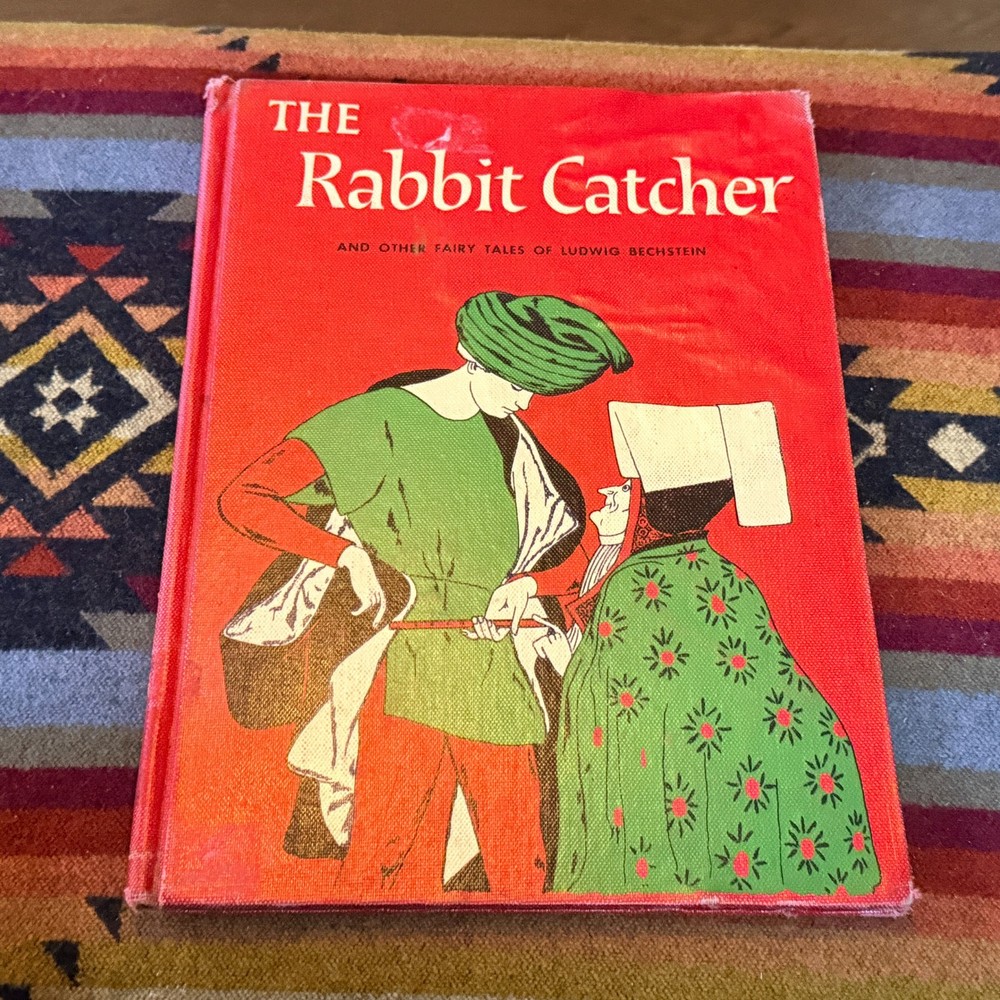The Rabbit Catcher Fairy Tales Ludwig Bechstein Hardcover Childrens Book 1961