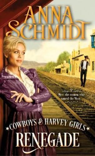 Anna Schmidt Renegade (Paperback) Cowboys & Harvey GirlsAnother great item from Rarewaves USA | Free delivery!