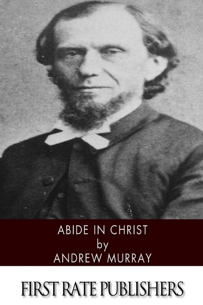 Abide in Christ by Andrew Murray (English) Paperback Book