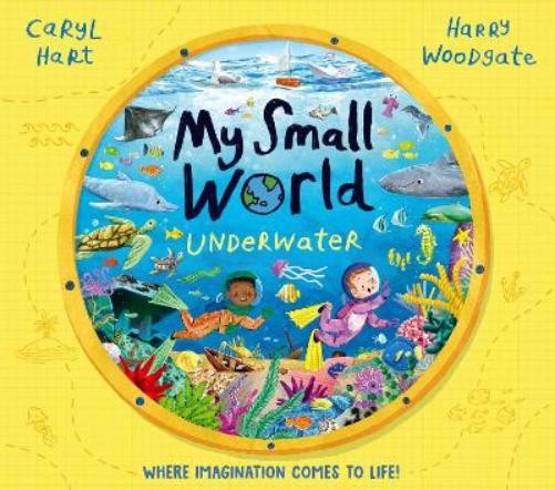 Caryl Hart My Small World: Underwater (Paperback)Another great item from Rarewaves USA | Free delivery!