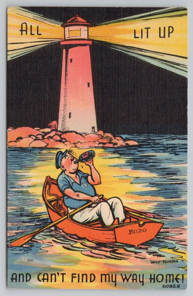 All Lit Up And Can't Find My Way Home! Postcard Humor Munson