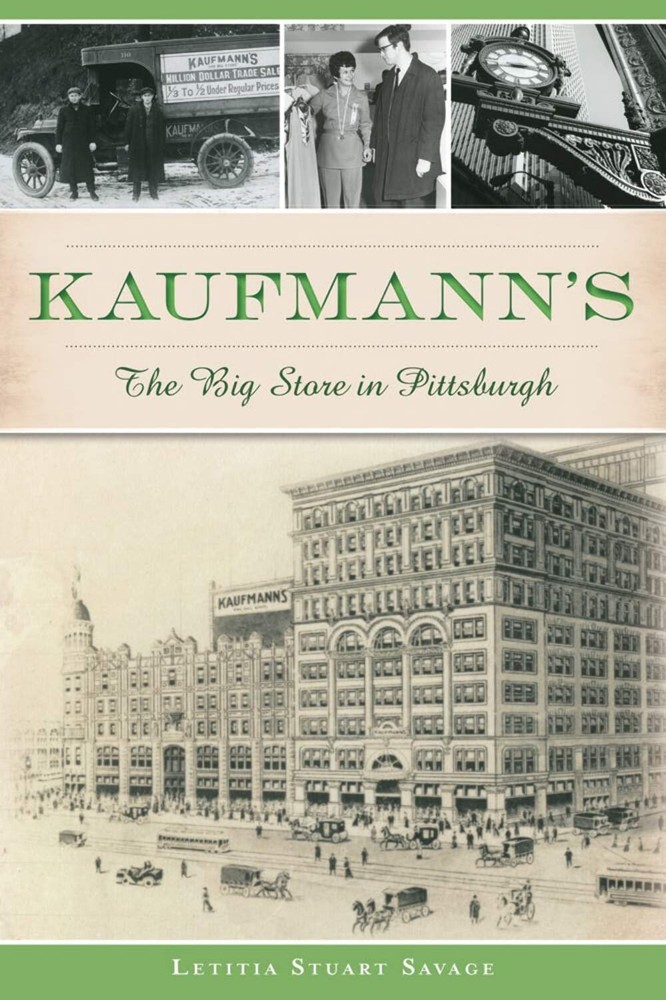 NEW The History Press Kaufmann's, PA 9781467119900 Landmarks Trade Paperback