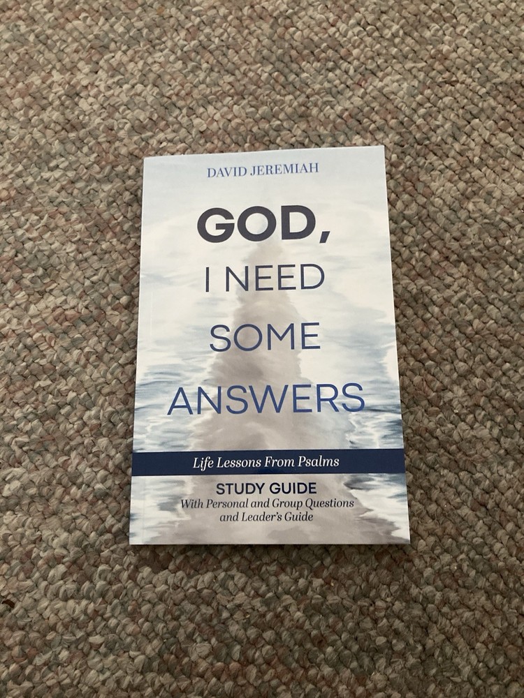 God I need some answers study guide David Jeremiah