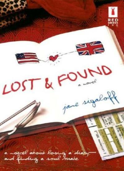 Lost & Found by Jane Sigaloff - Red Dress Ink Novel