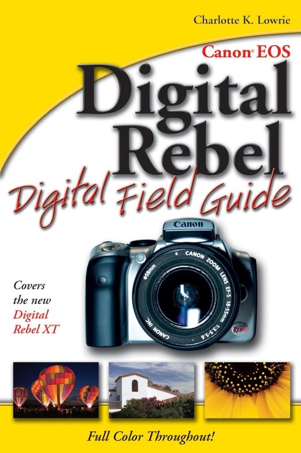 Canon EOS Digital Rebel Digital Fie..., Lowrie, Charlot