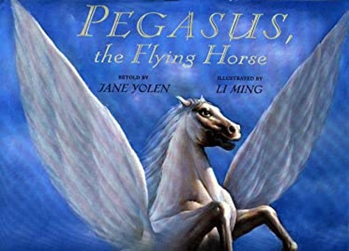 Pegasus, the Flying Horse Hardcover Jane YolenFree US Delivery | ISBN:0525652442
