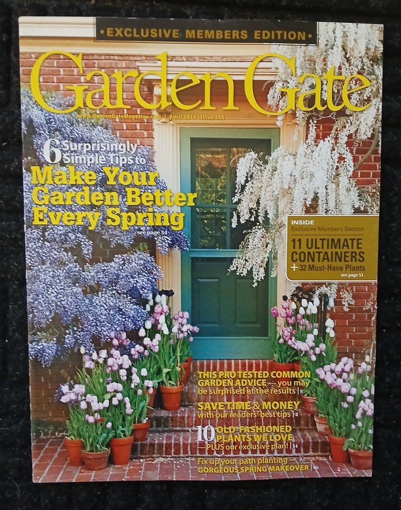 GARDEN GATE Exclusive Members Edition Magazine April 2014 Issue 116 VGC