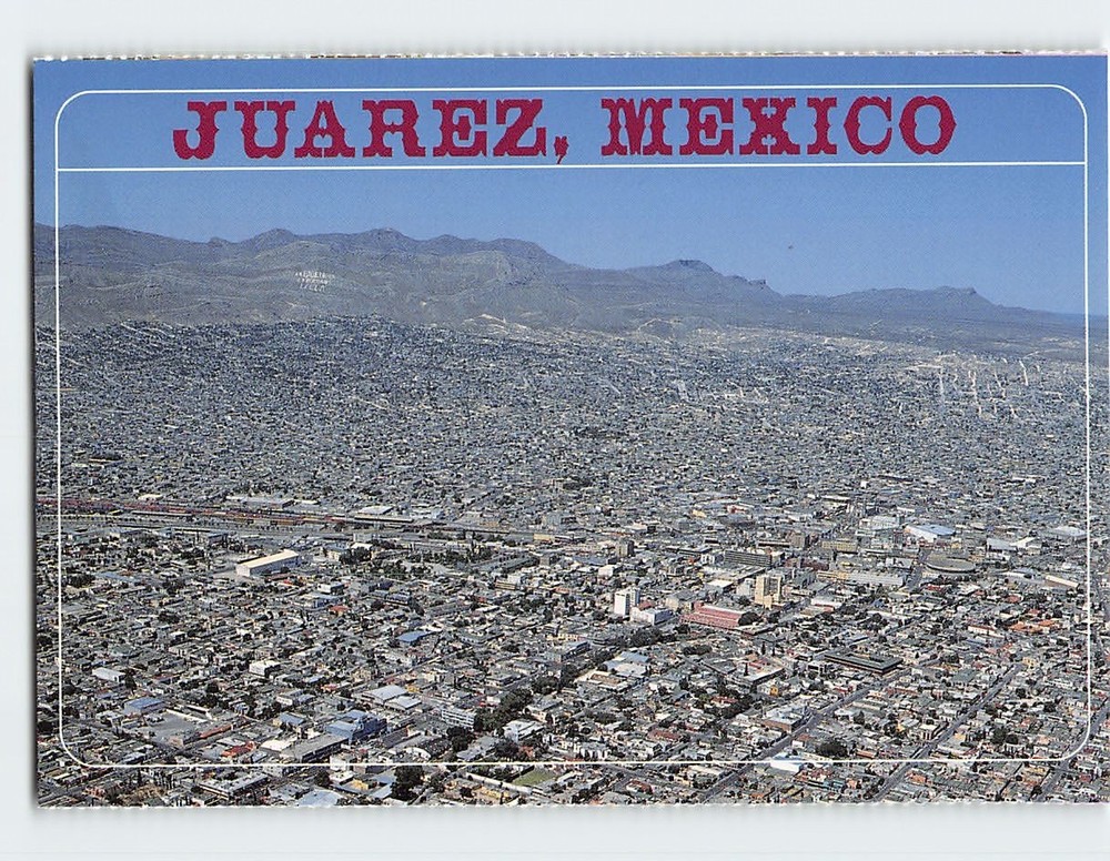 Postcard Aerial View Juarez Mexico