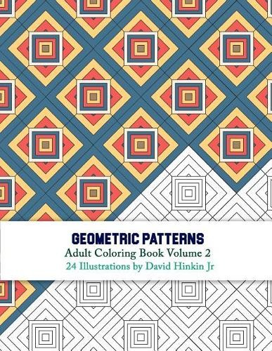 David Hinkin Geometric Patterns - Adult Coloring Book Volume 2 (Paperback)