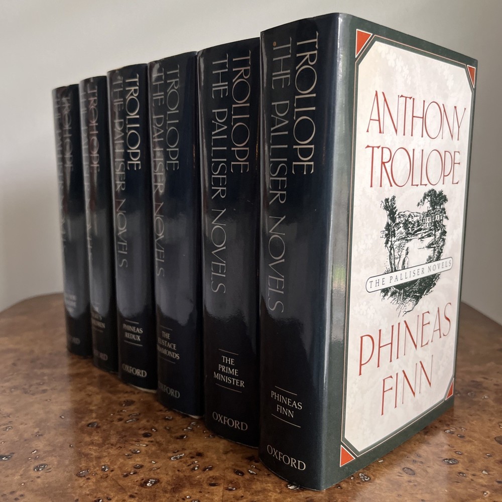The Palliser Novels Set by Anthony Trollope—Lot Of 6 Oxford Press, Hardcover