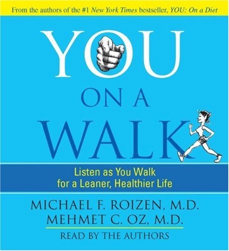 Roizen, Michael F.; Oz, Mehmet; Ro, YOU: On a Walk, audioCD