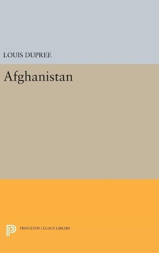 Louis Dupree Afghanistan (Hardback) Princeton Legacy Library